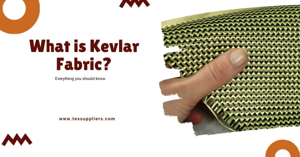 What is Kevlar Fabric? Everything you should know